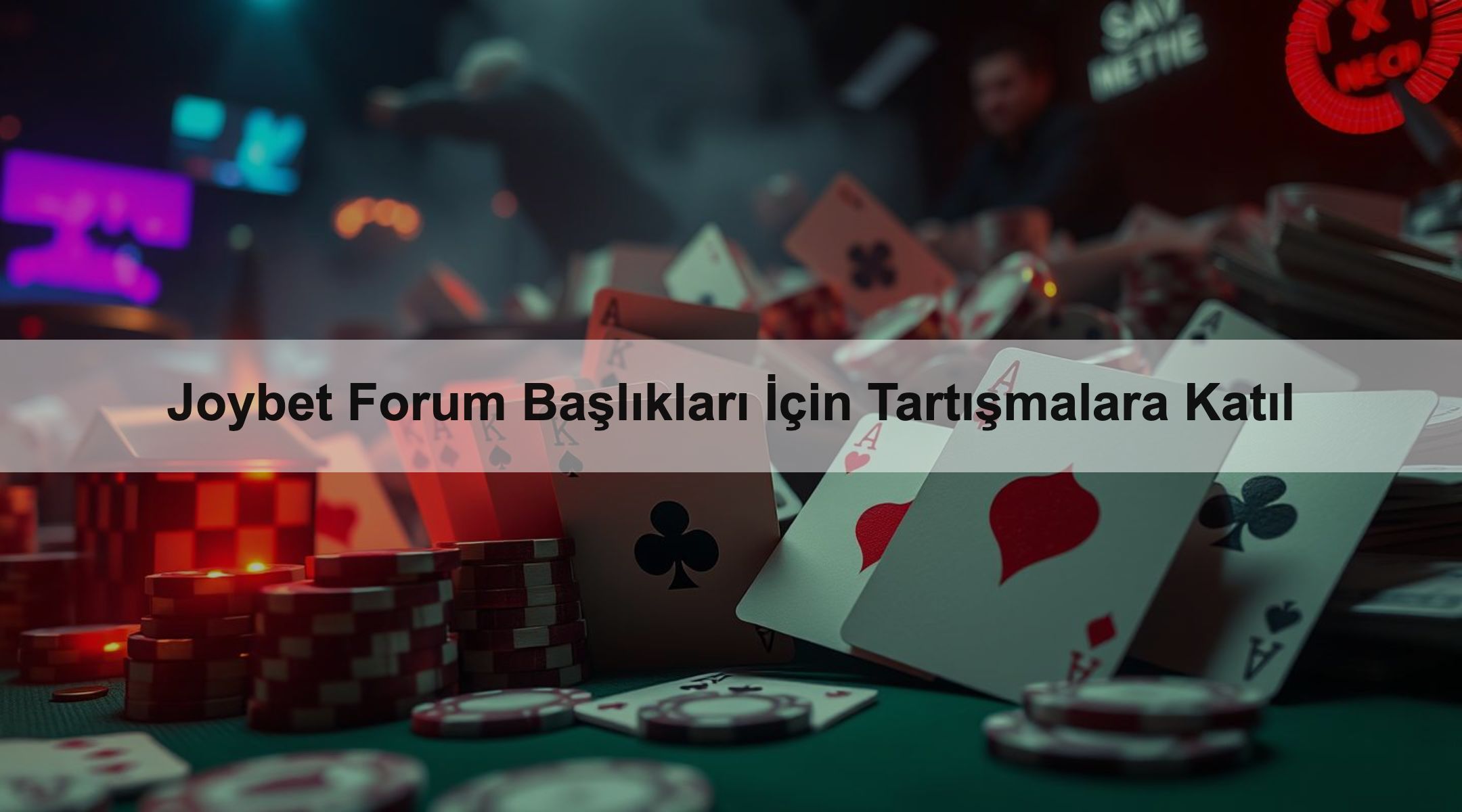 Joybet Forum Başlıkları İçin Tartışmalara Katıl