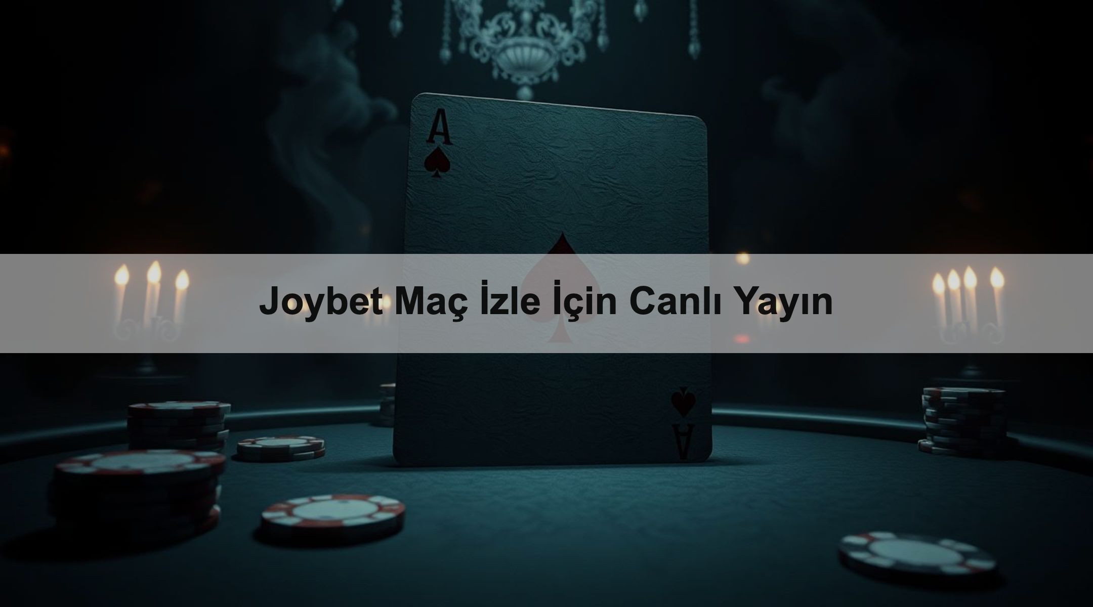 Joybet Maç İzle İçin Canlı Yayın