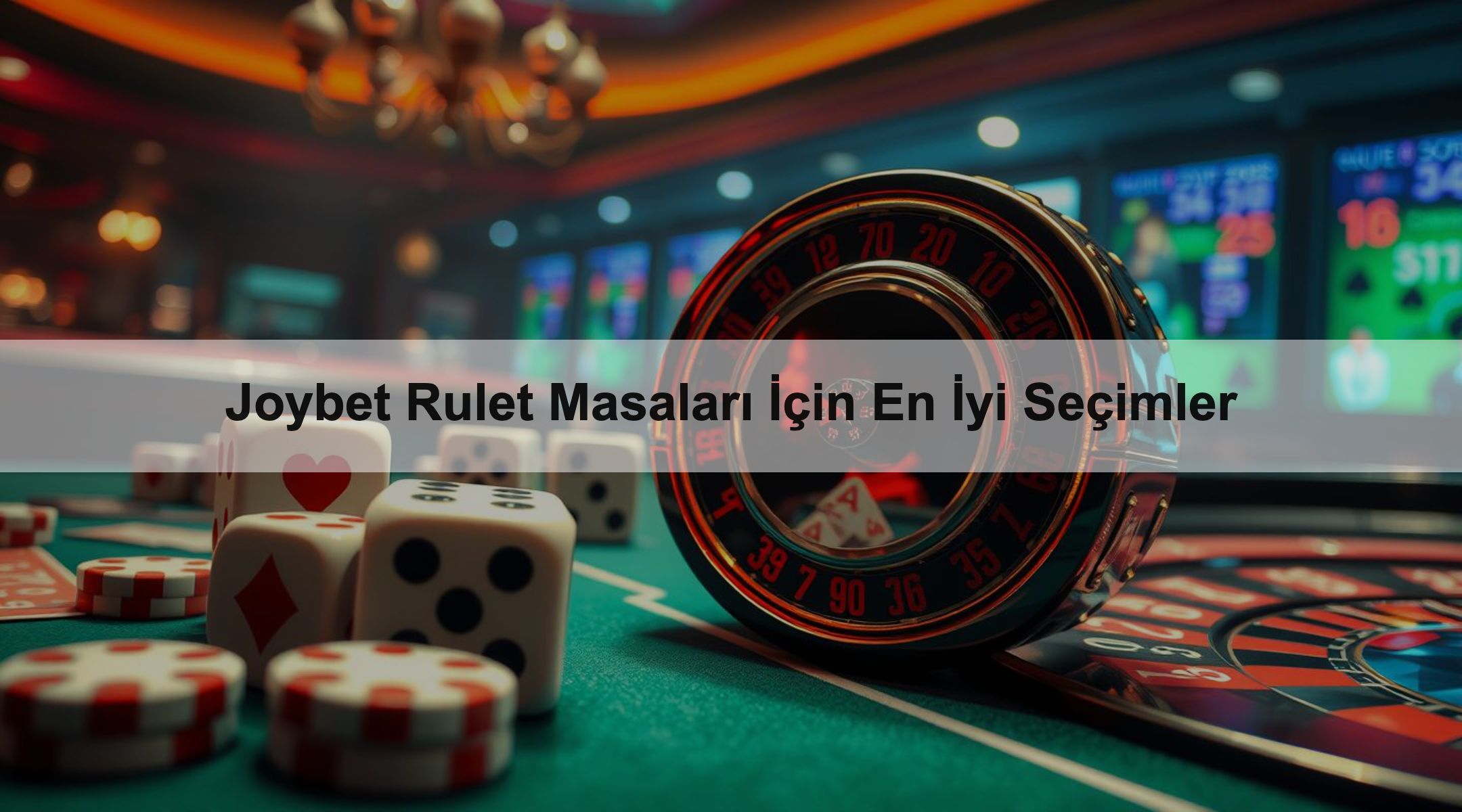 Joybet Rulet Masaları İçin En İyi Seçimler
